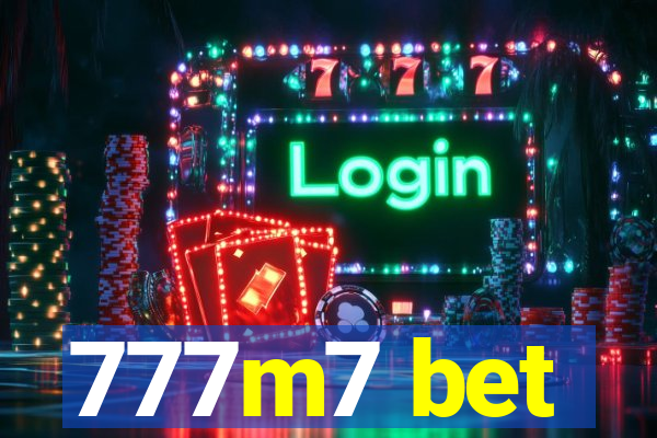 777m7 bet