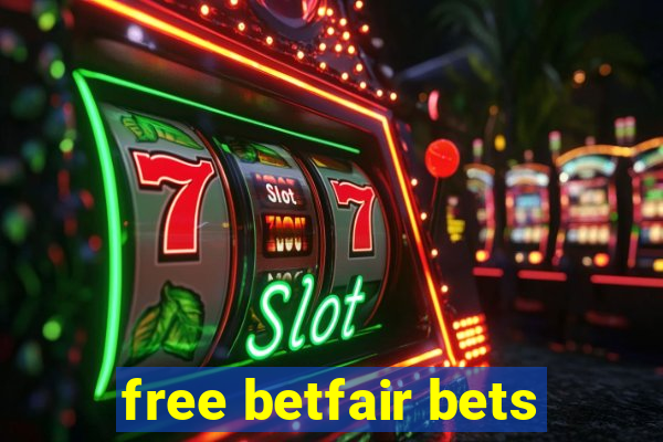 free betfair bets