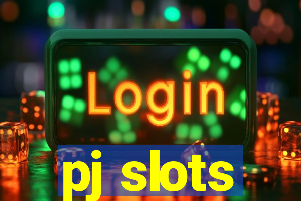 pj slots