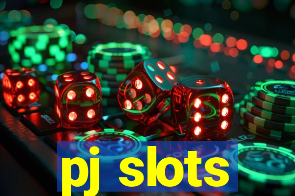 pj slots