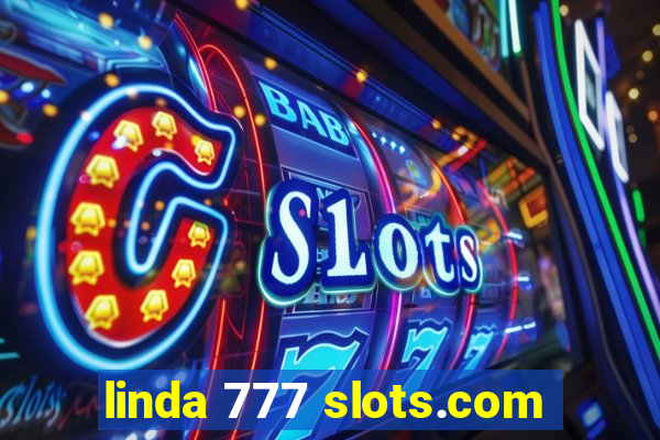 linda 777 slots.com