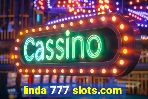 linda 777 slots.com