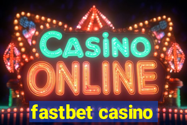 fastbet casino