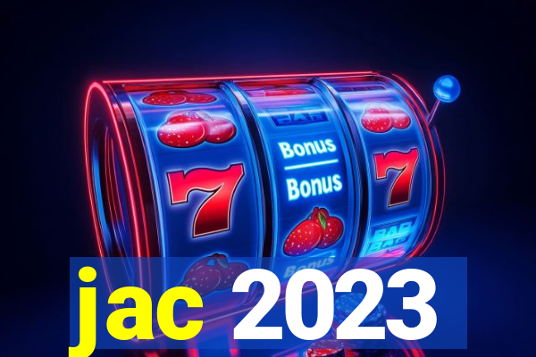 jac 2023