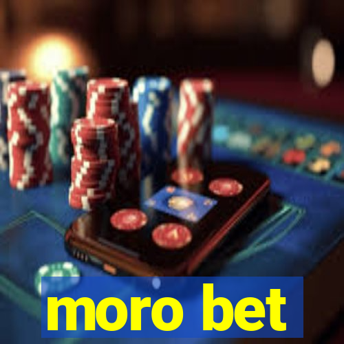 moro bet