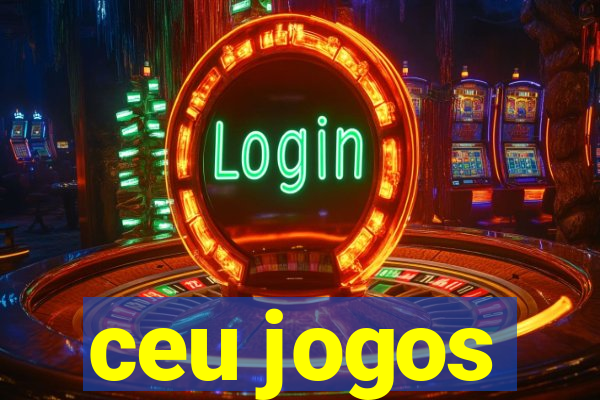 ceu jogos