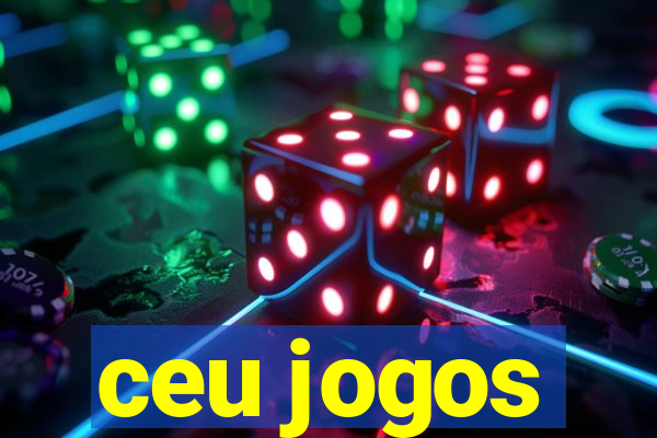 ceu jogos