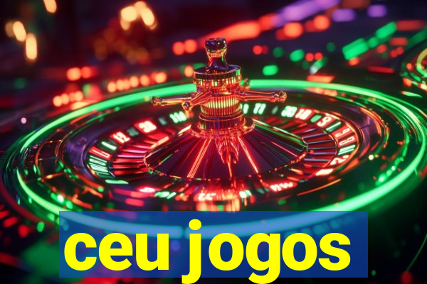 ceu jogos