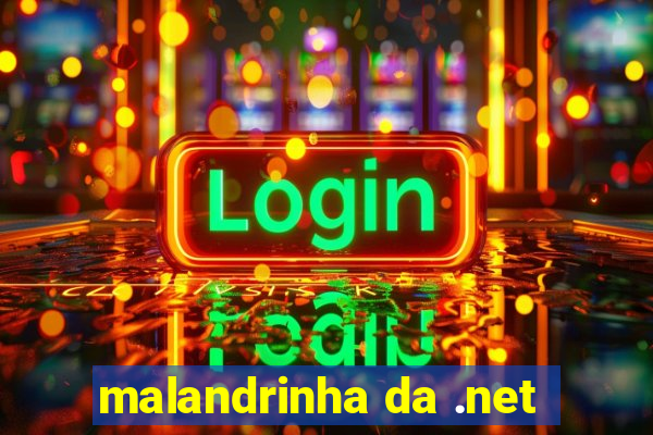 malandrinha da .net