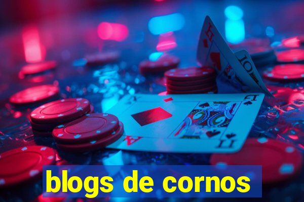 blogs de cornos