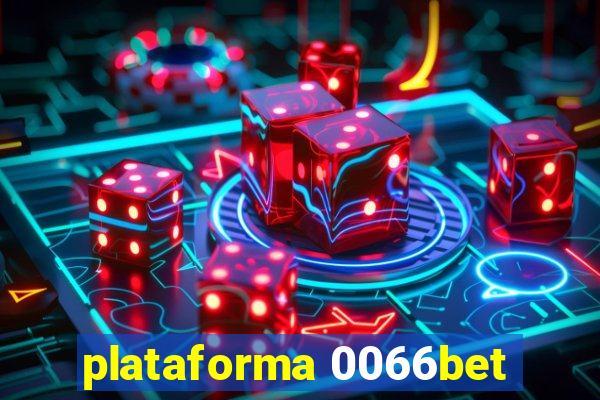 plataforma 0066bet