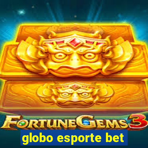 globo esporte bet