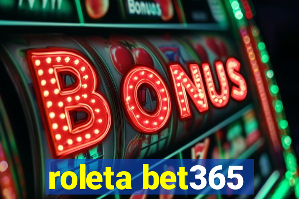 roleta bet365