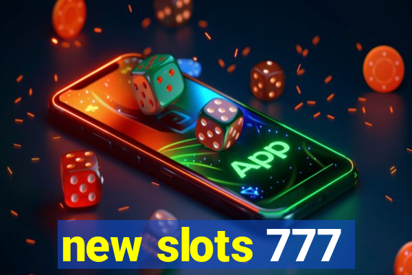 new slots 777