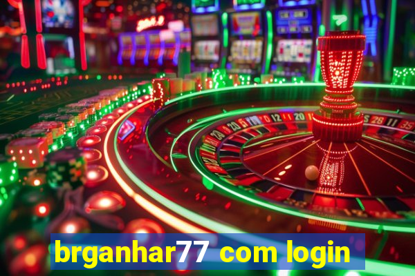 brganhar77 com login