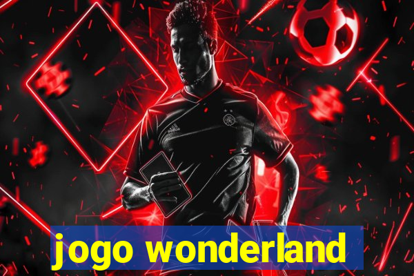 jogo wonderland