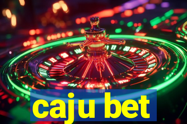 caju bet