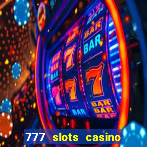 777 slots casino real money gcash