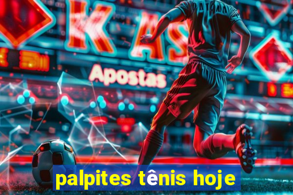 palpites tênis hoje