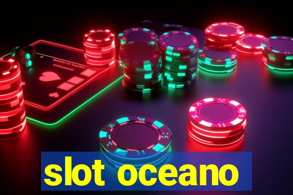 slot oceano