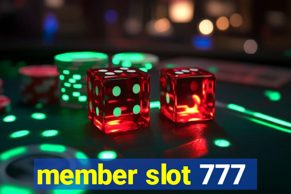 member slot 777