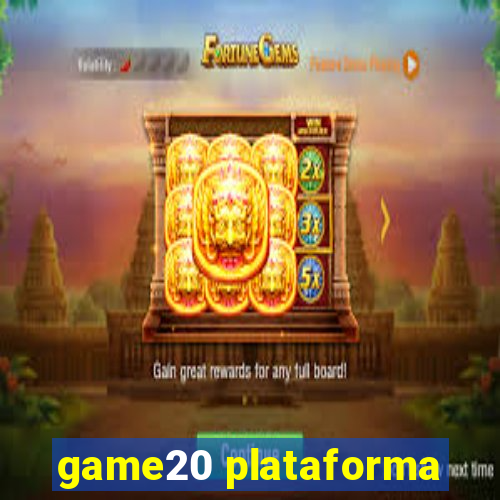 game20 plataforma