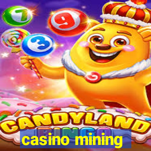 casino mining