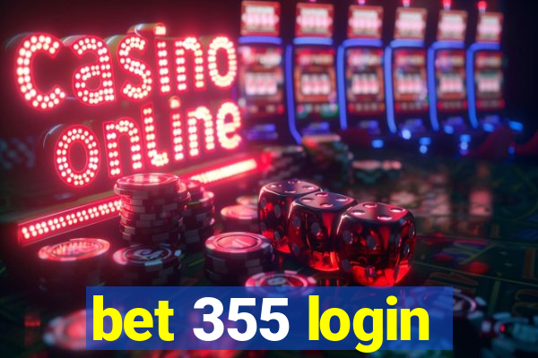 bet 355 login