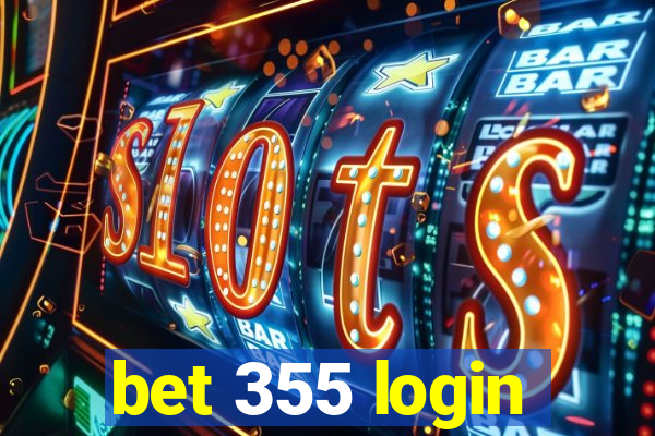 bet 355 login