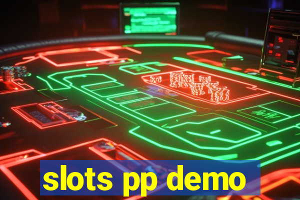 slots pp demo