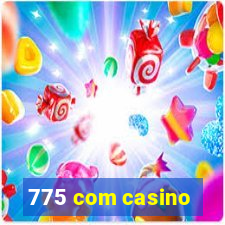 775 com casino