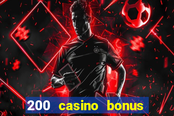 200 casino bonus mit 10 einzahlung