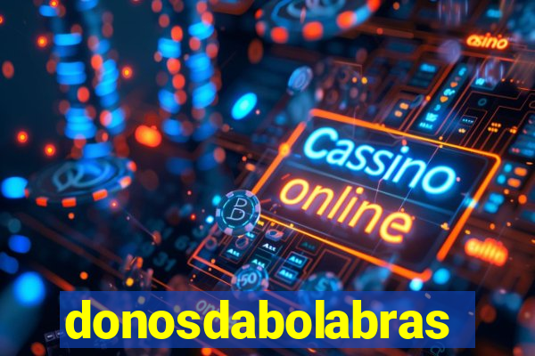 donosdabolabrasil.net