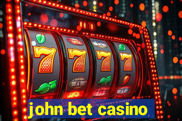 john bet casino