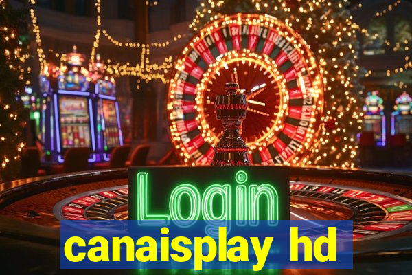 canaisplay hd