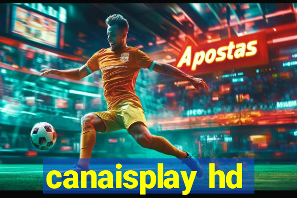 canaisplay hd