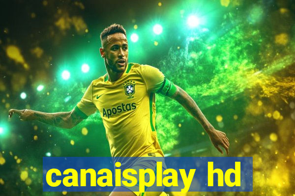 canaisplay hd