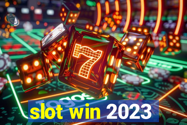 slot win 2023