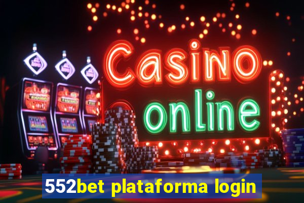 552bet plataforma login