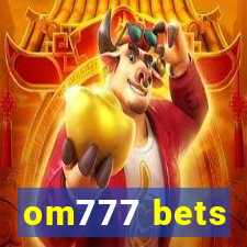 om777 bets