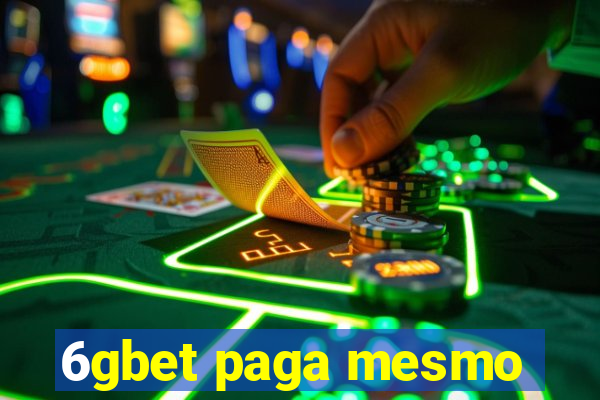 6gbet paga mesmo