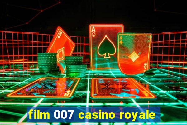 film 007 casino royale