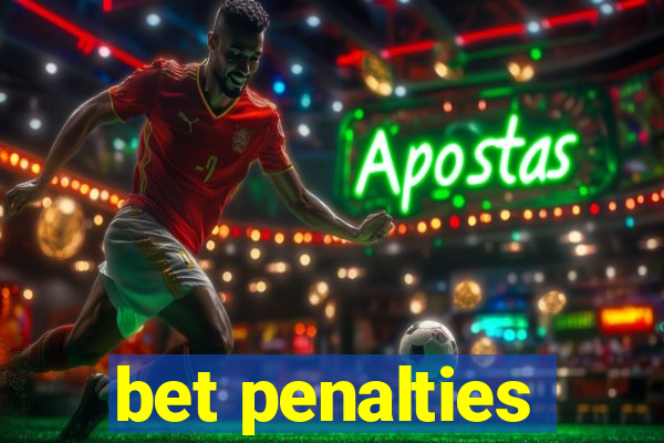 bet penalties