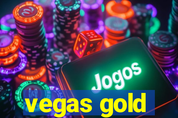 vegas gold