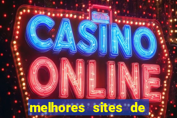 melhores sites de jogos de aposta