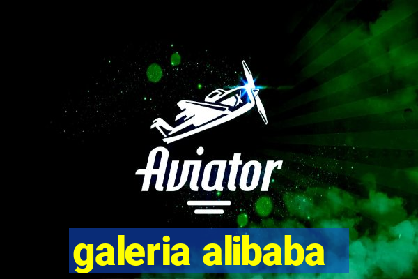 galeria alibaba