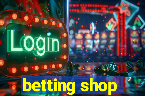 betting shop