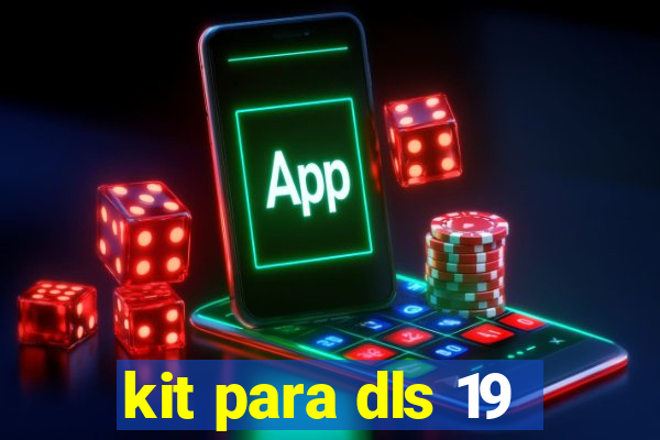 kit para dls 19