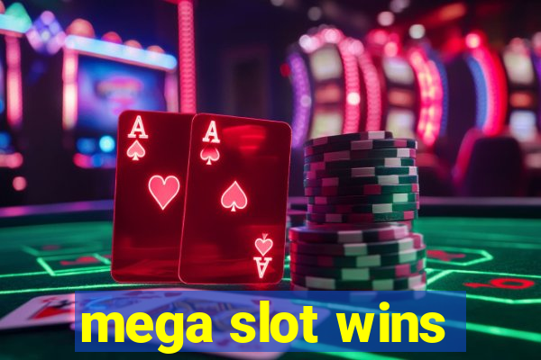 mega slot wins