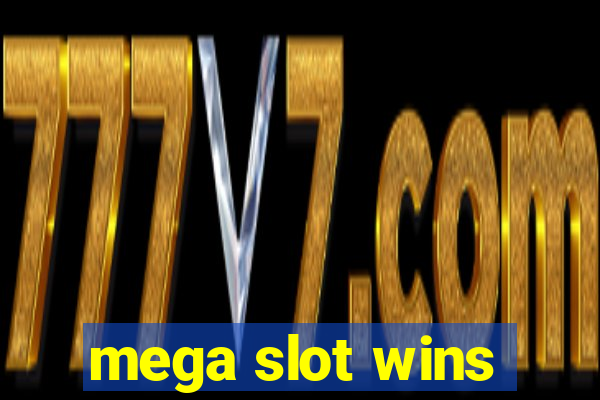 mega slot wins